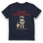 I Did Not Have Sexual T-Shirt - Heather Navy front