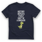 History Repeats Itself T-Shirt - Heather Navy front