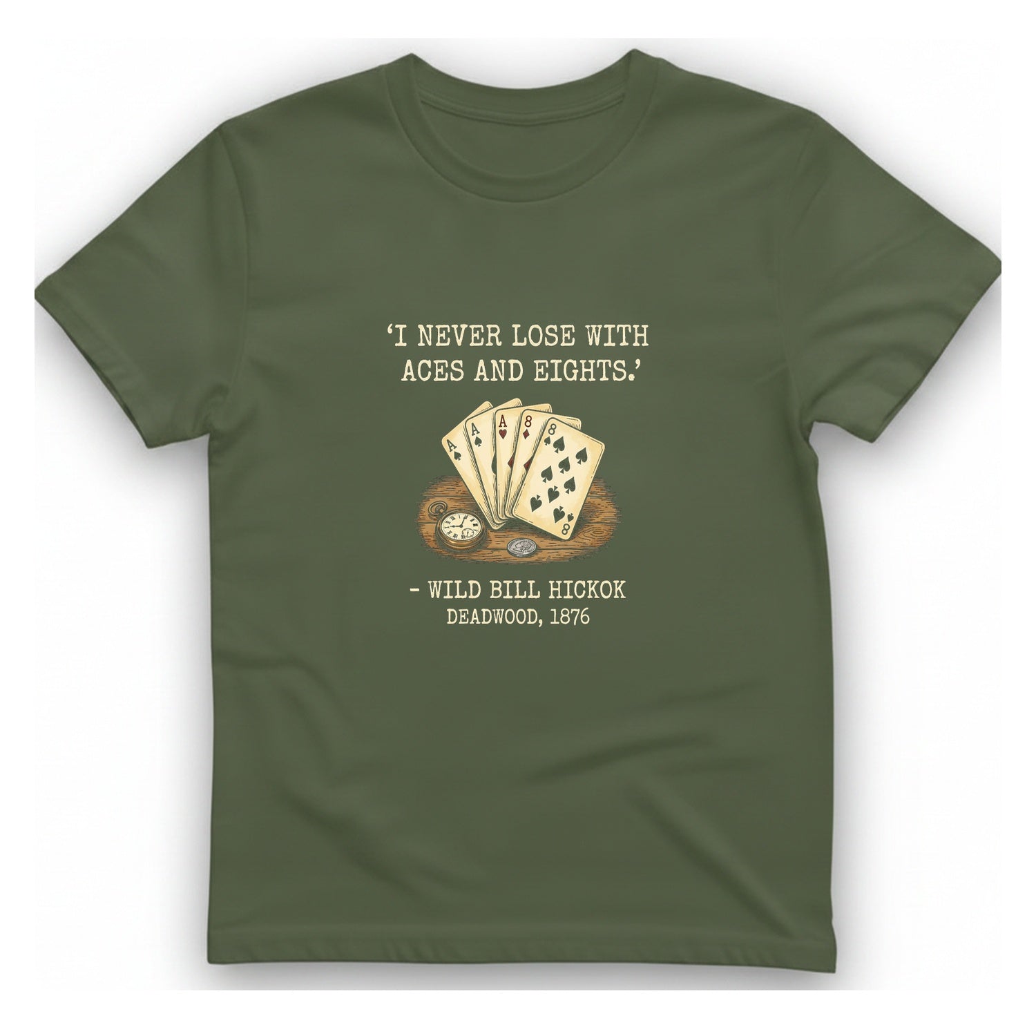 Dead Mans Hand Poker T-Shirt - Military Green front