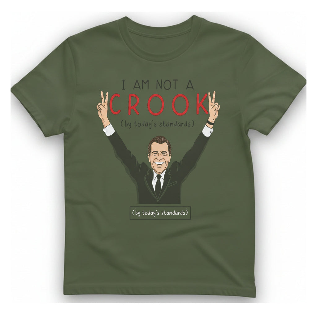 Not A Crook T-Shirt - Military Green front