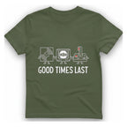 Good Times Last T-Shirt - Military Green front