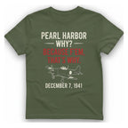 Pearl Harbor Because F'Em T-Shirt - Military Green front