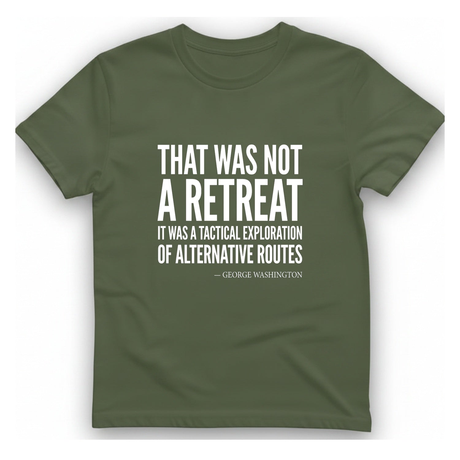 Washington Strategic Relocation T-Shirt - Military Green front
