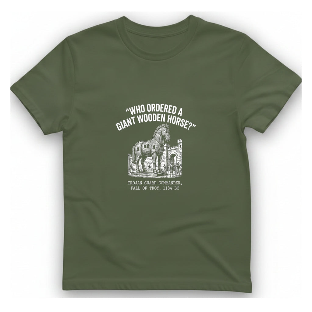 Trojan Horse Deadpan Satire T-Shirt - Military Green front