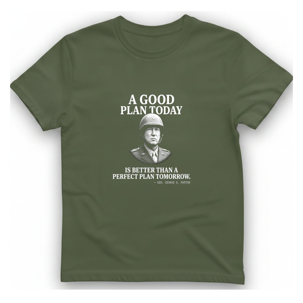 Patton Good Plan T-Shirt - Military Green front