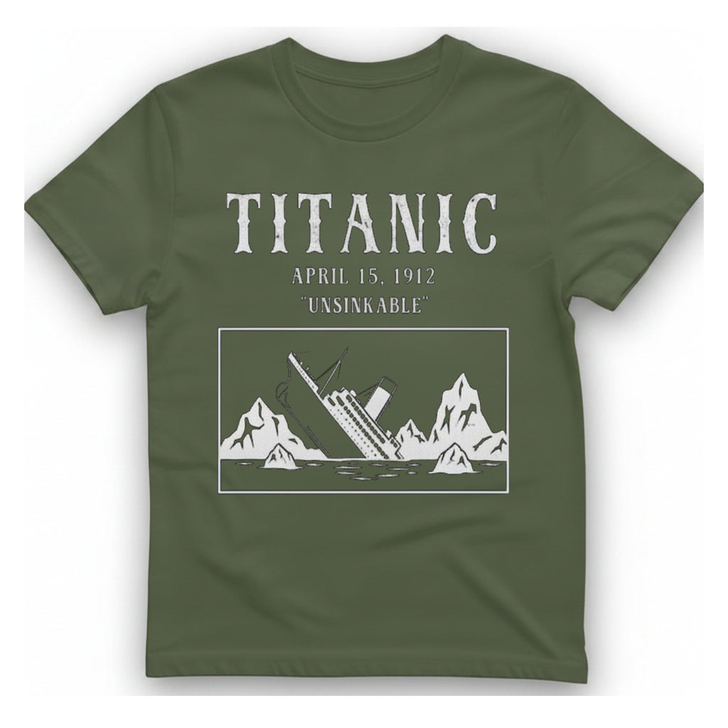 Titanic Unsinkable T-Shirt - Military Green front
