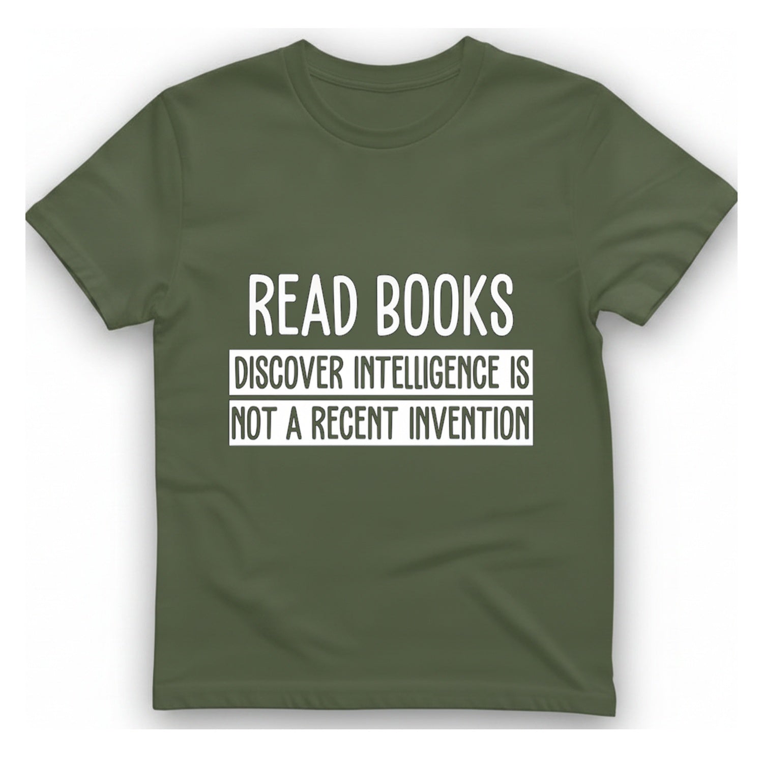 Read Books Discover Intelligence T-Shirt - Military Green front
