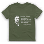 Theodore Roosevelt Quote T-Shirt - Military Green front