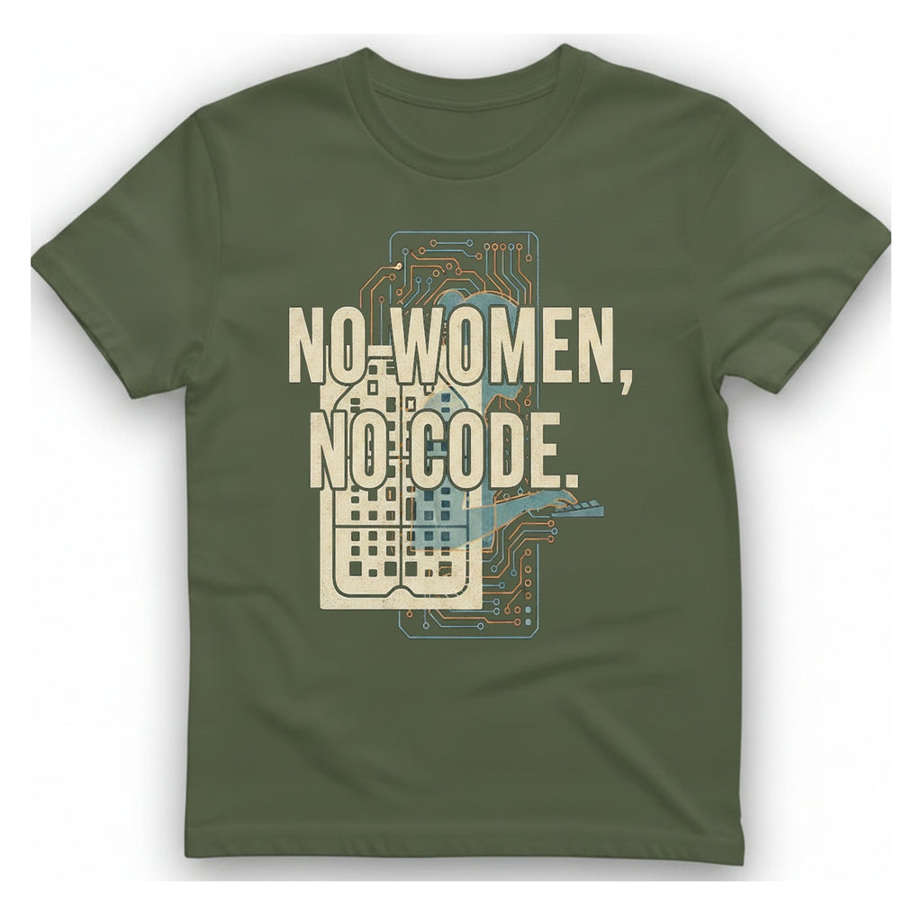 No Women No Code T-Shirt - Military Green front