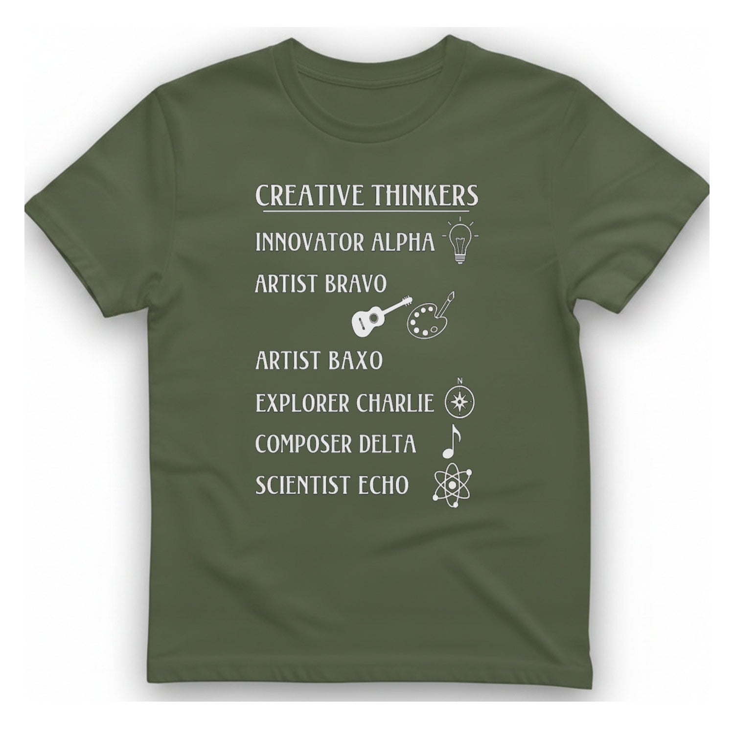 Creative Thinkers List T-Shirt - Military Green front