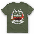 Pompeii Floor Is Lava Championship T-Shirt - Military Green front