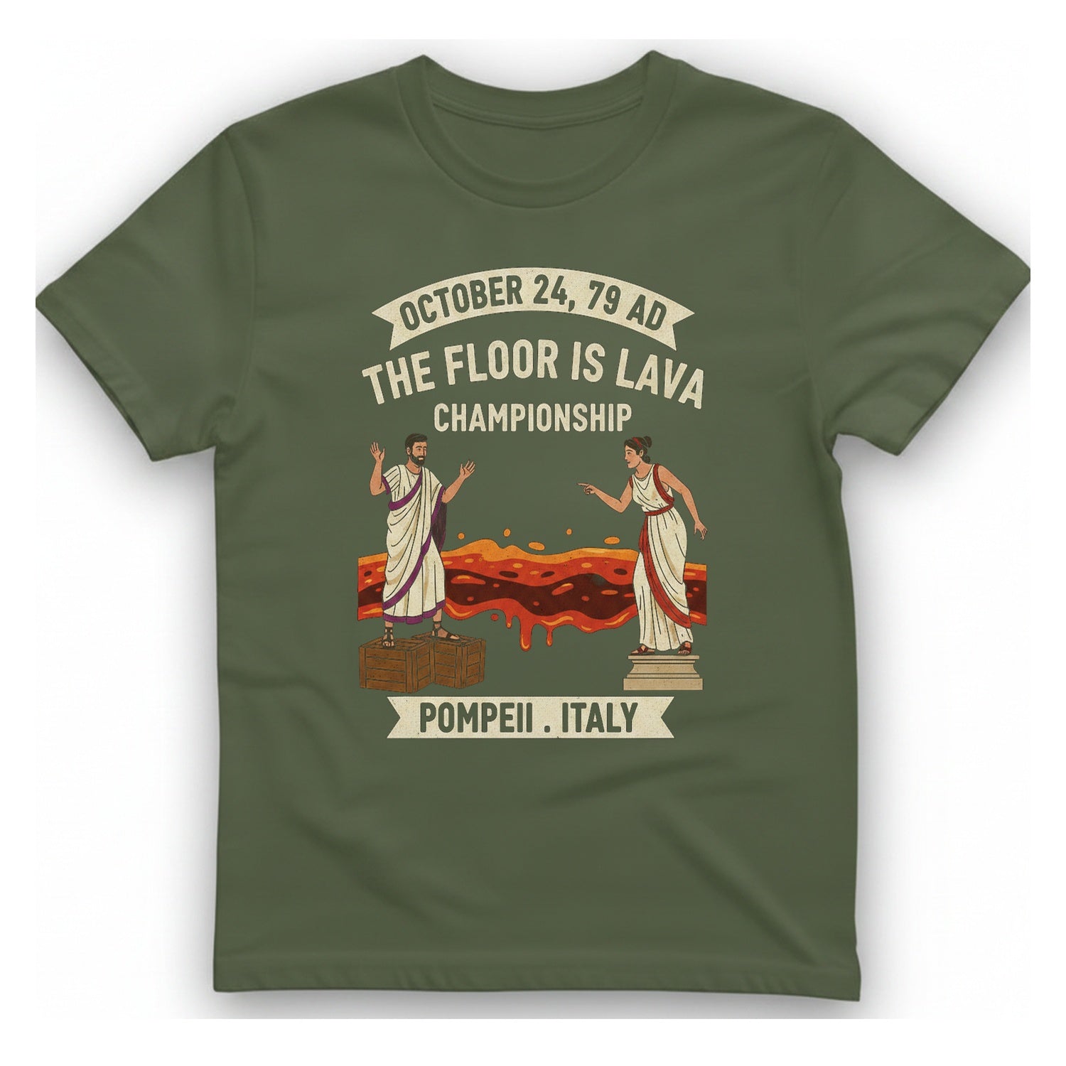 October Ad The Floor Is T-Shirt - Military Green front