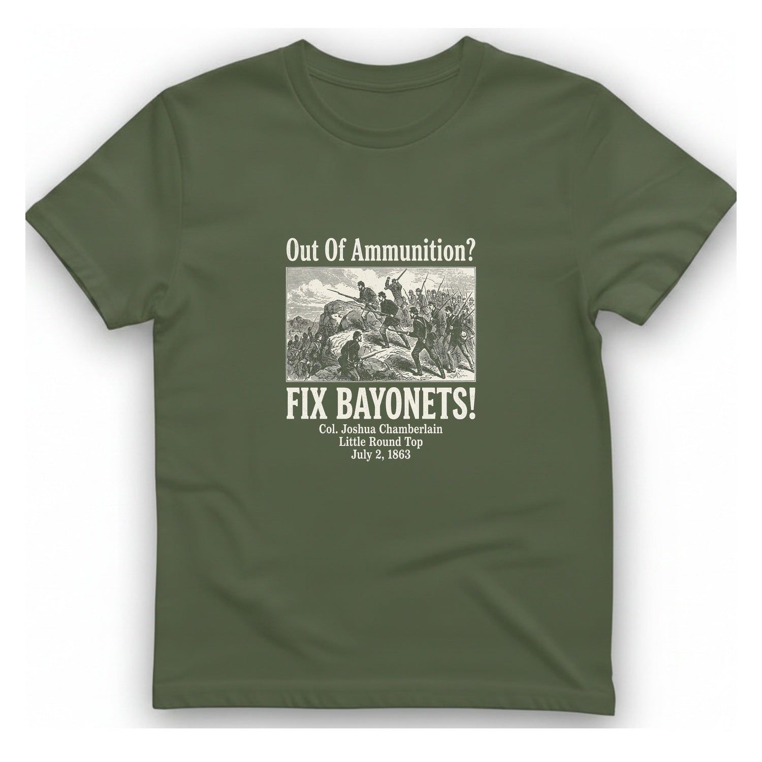 Out of Ammunition Fix Bayonets T-Shirt - Military Green front