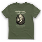 Woodrow Wilson Fourteen Points Procrastination T-Shirt - Military Green front