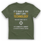 Technology Mindset Anyway T-Shirt - Military Green front