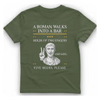 A Roman Walks Into A T-Shirt - Military Green front