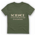 Science Reaction T-Shirt - Military Green front