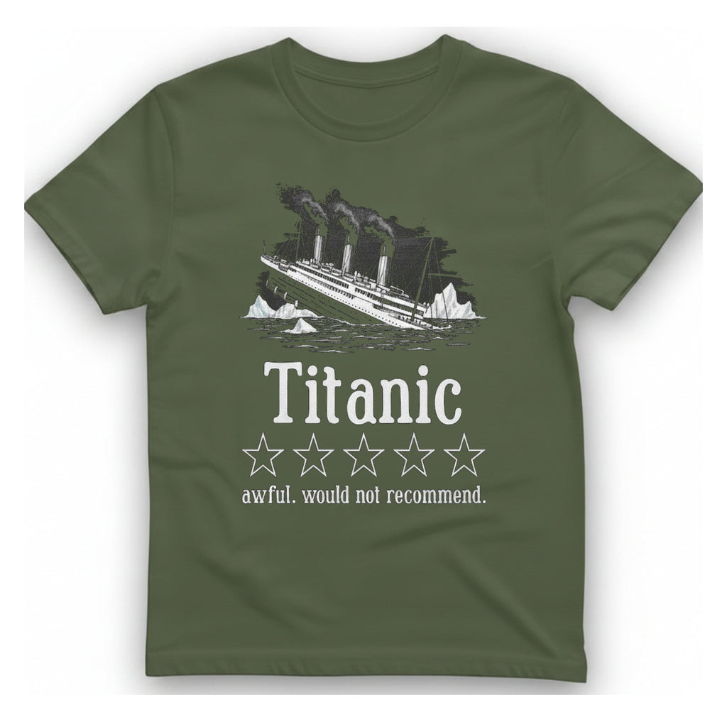 Titanic One Star Review T-Shirt - Military Green front