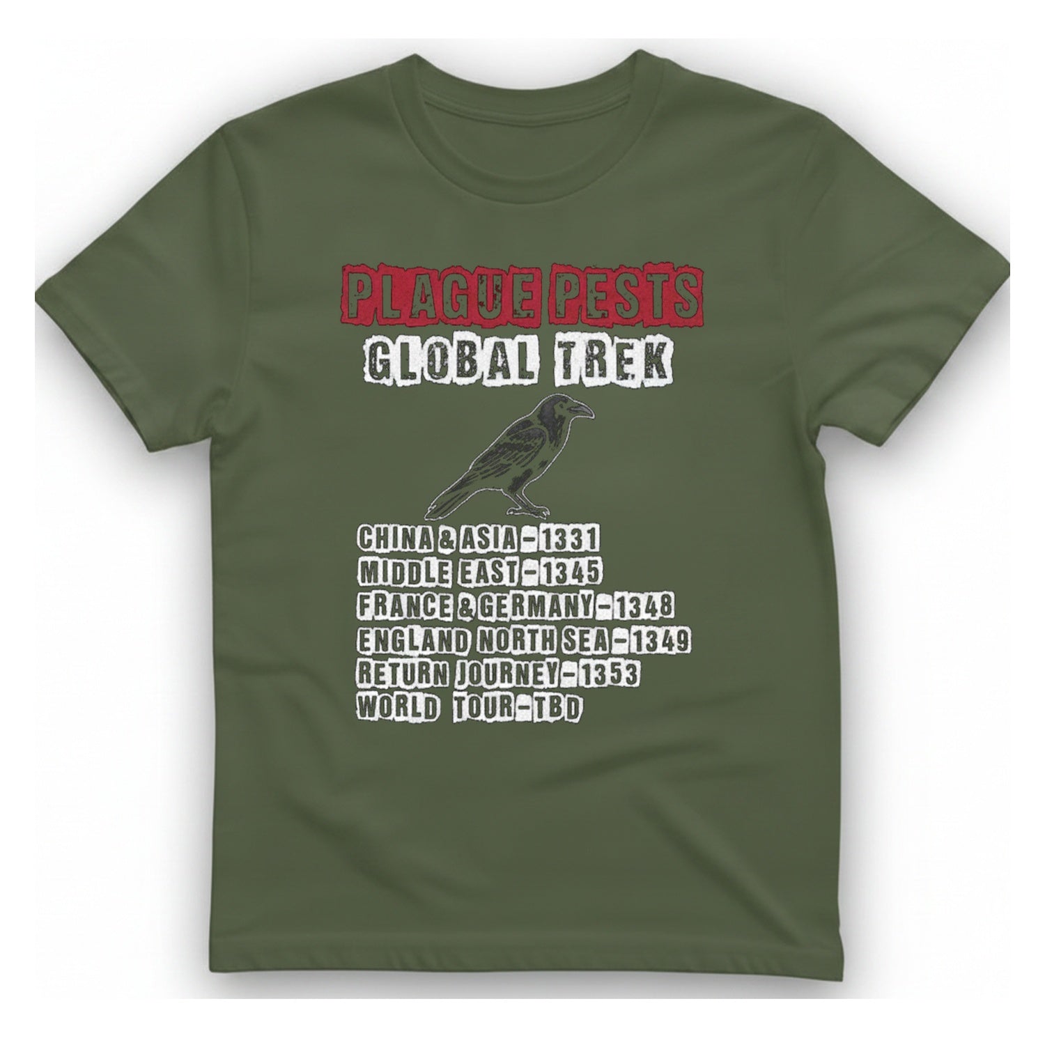 Plague Pests Global Trek T-Shirt - Military Green front