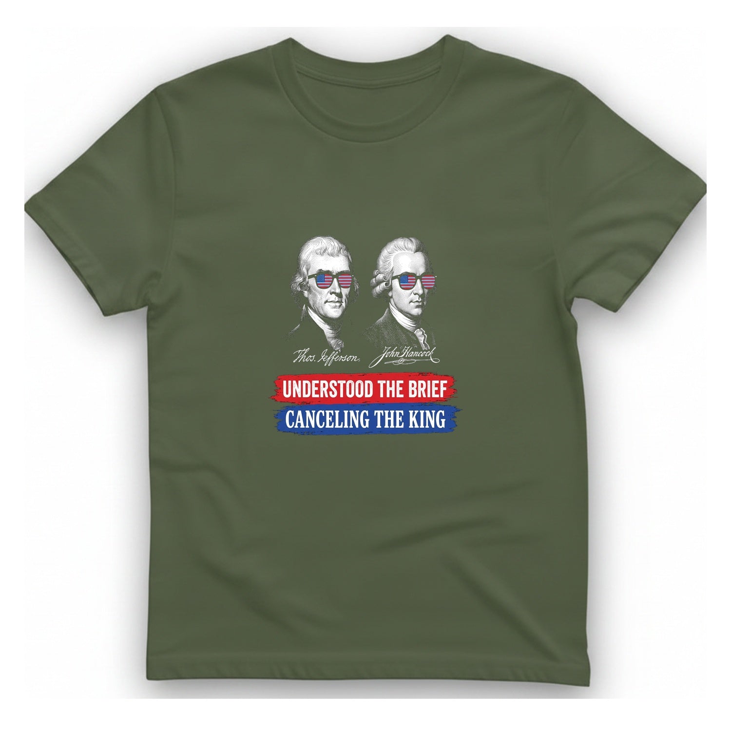 Jefferson Hancock Canceling The King T-Shirt - Military Green front