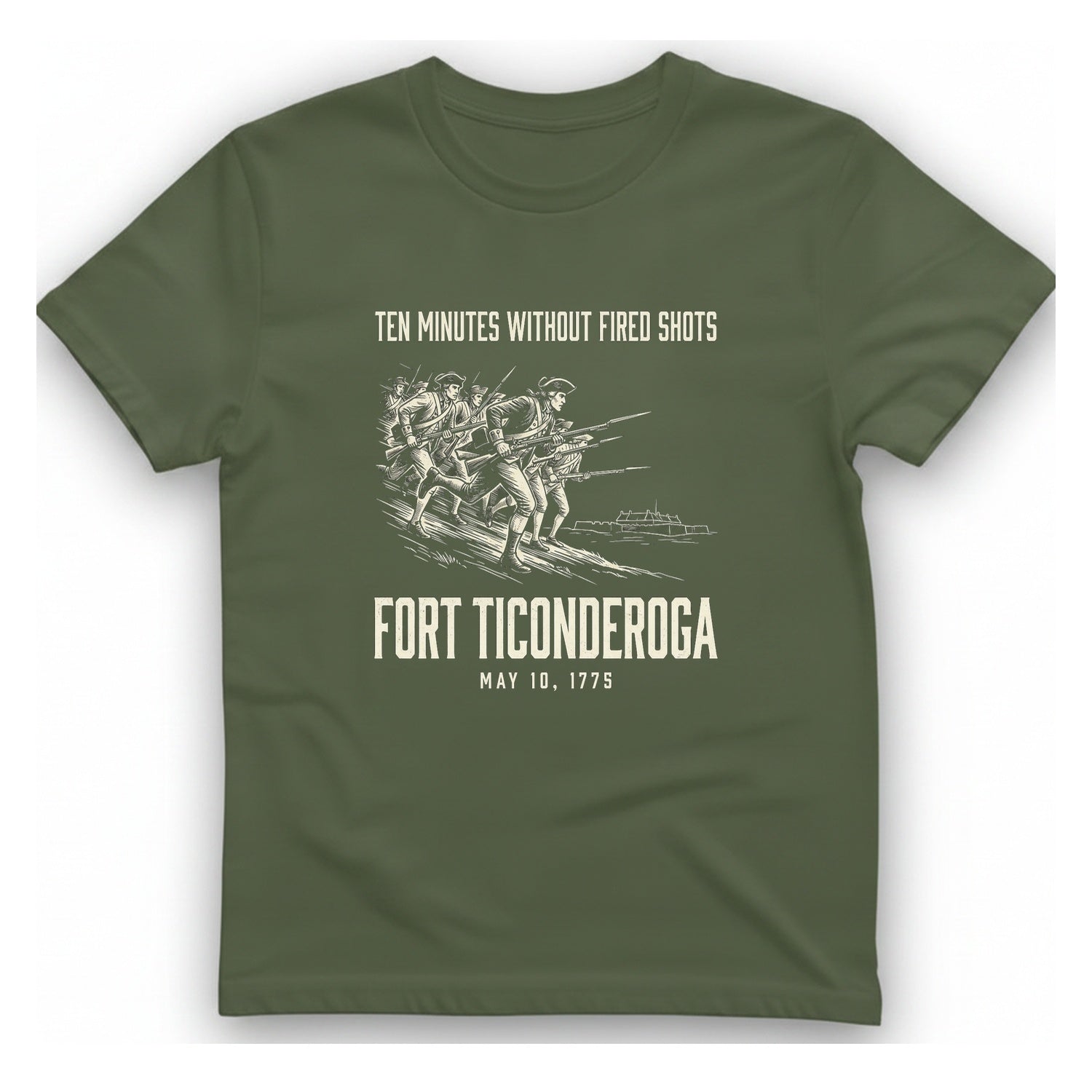 Fort Ticonderoga Ten Minutes T-Shirt - Military Green front