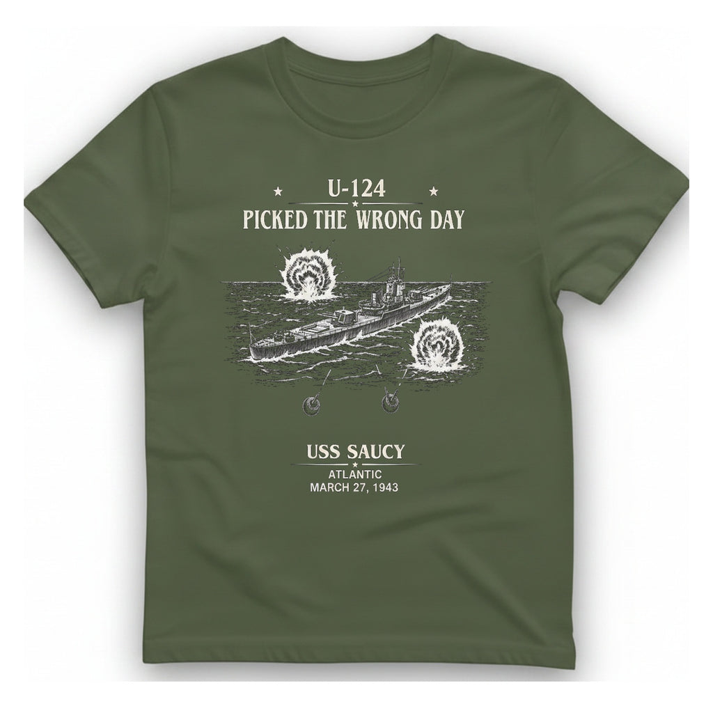 U Picked The Wrong Day T-Shirt - Military Green front