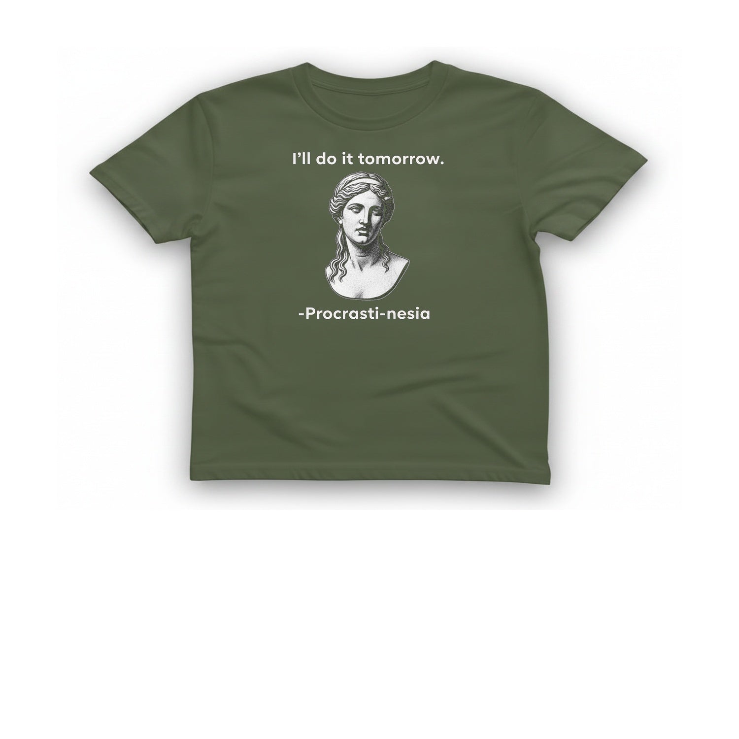 Procrasti Nesia Tomorrow T-Shirt - Military Green front