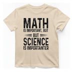 Science Is Importanter T-Shirt - Natural front