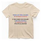Political Bands Quote T-Shirt - Natural front