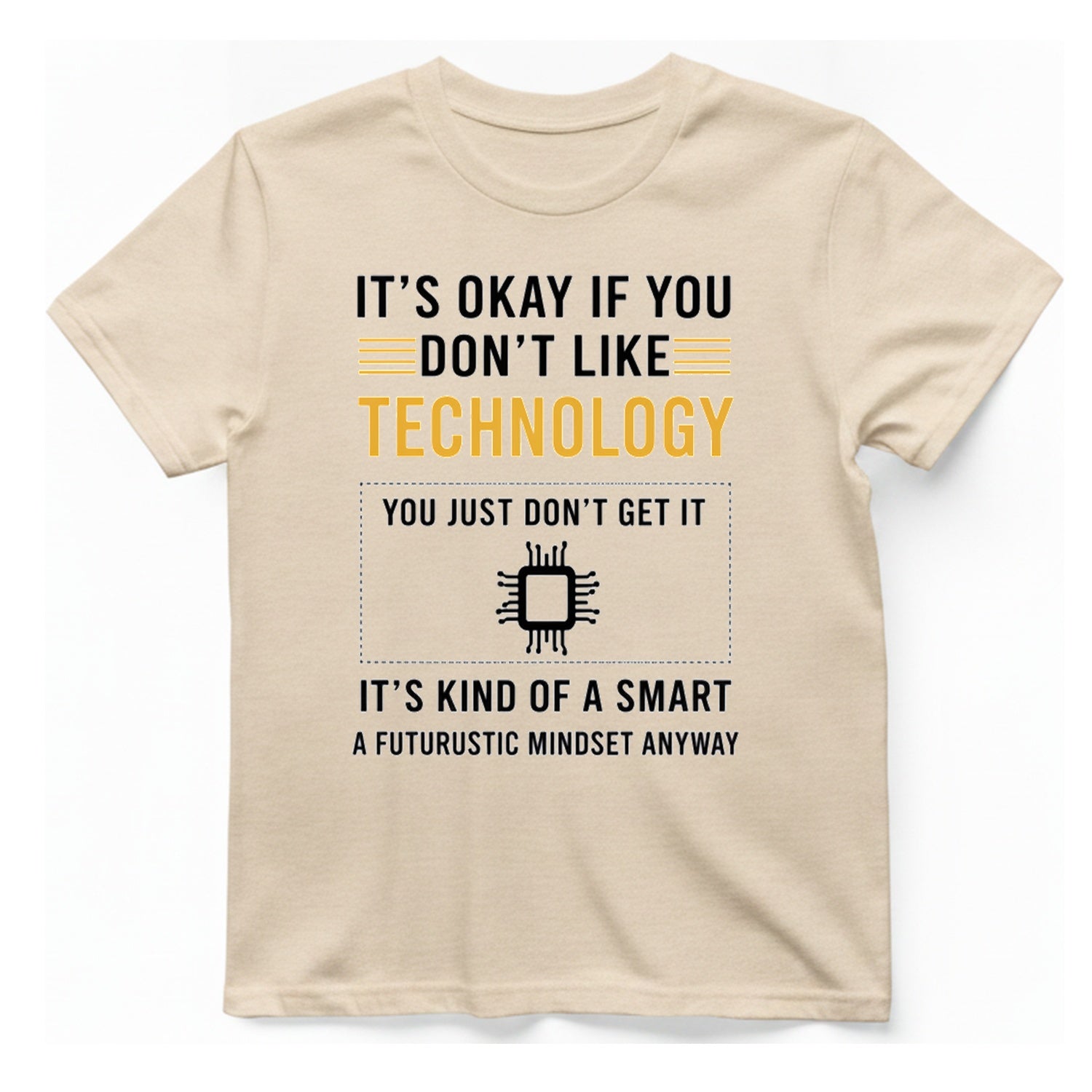 Technology Mindset Anyway T-Shirt - Natural front