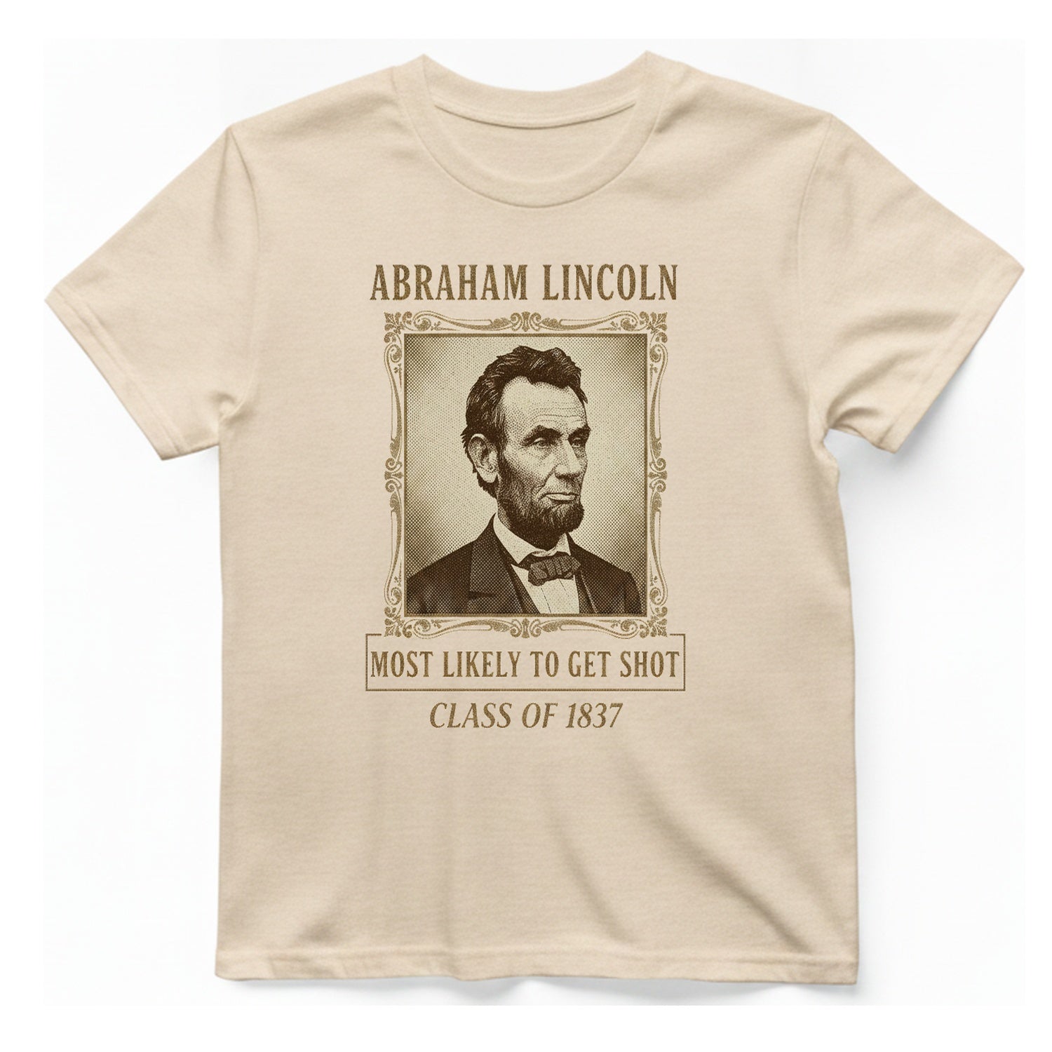 Abraham Lincoln Most Likely To T-Shirt - Natural front