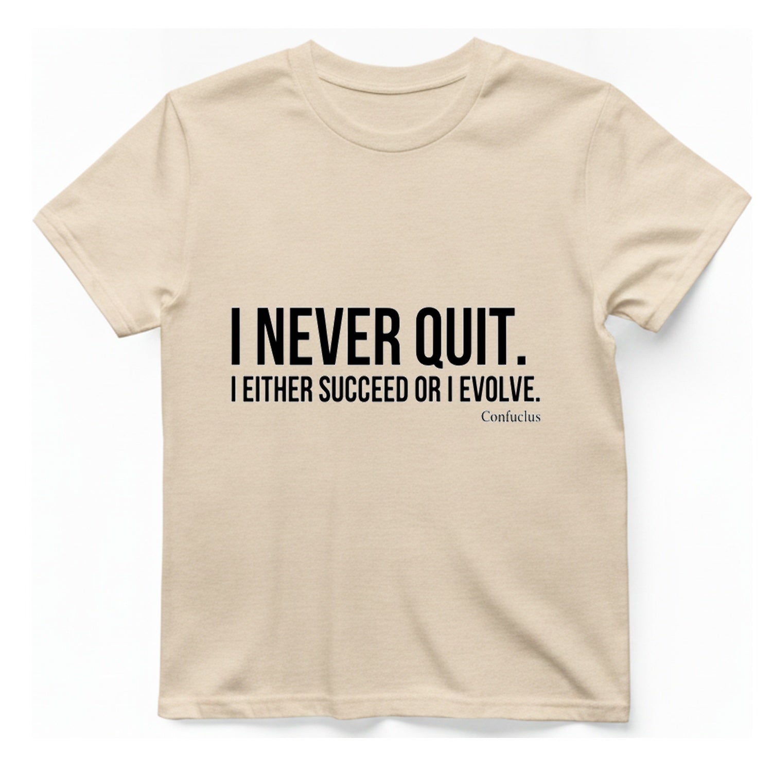 Confucius Never Quit T-Shirt - Natural front