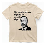 The Time Is Always Right T-Shirt - Natural front