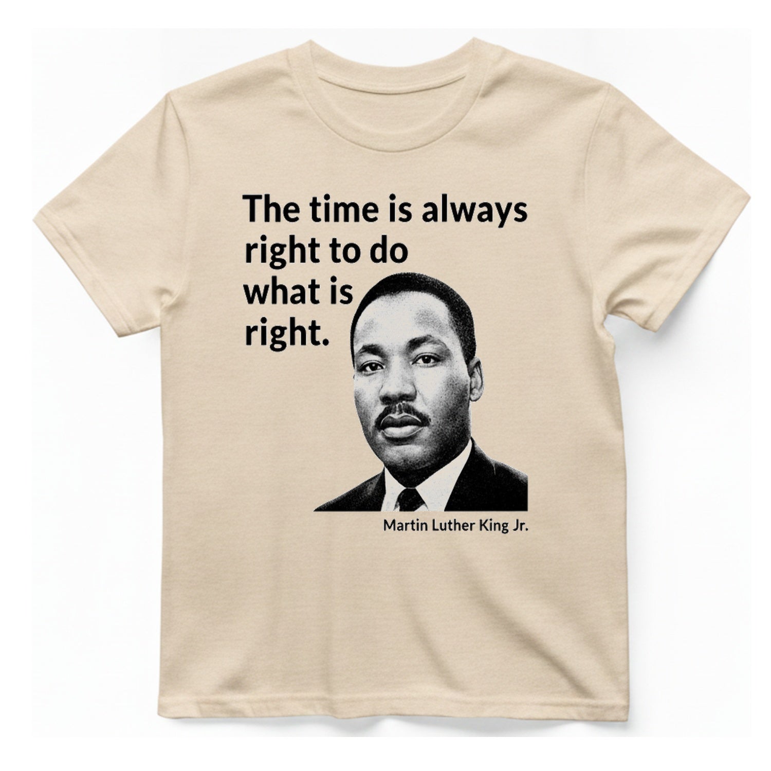 The Time Is Always Right T-Shirt - Natural front