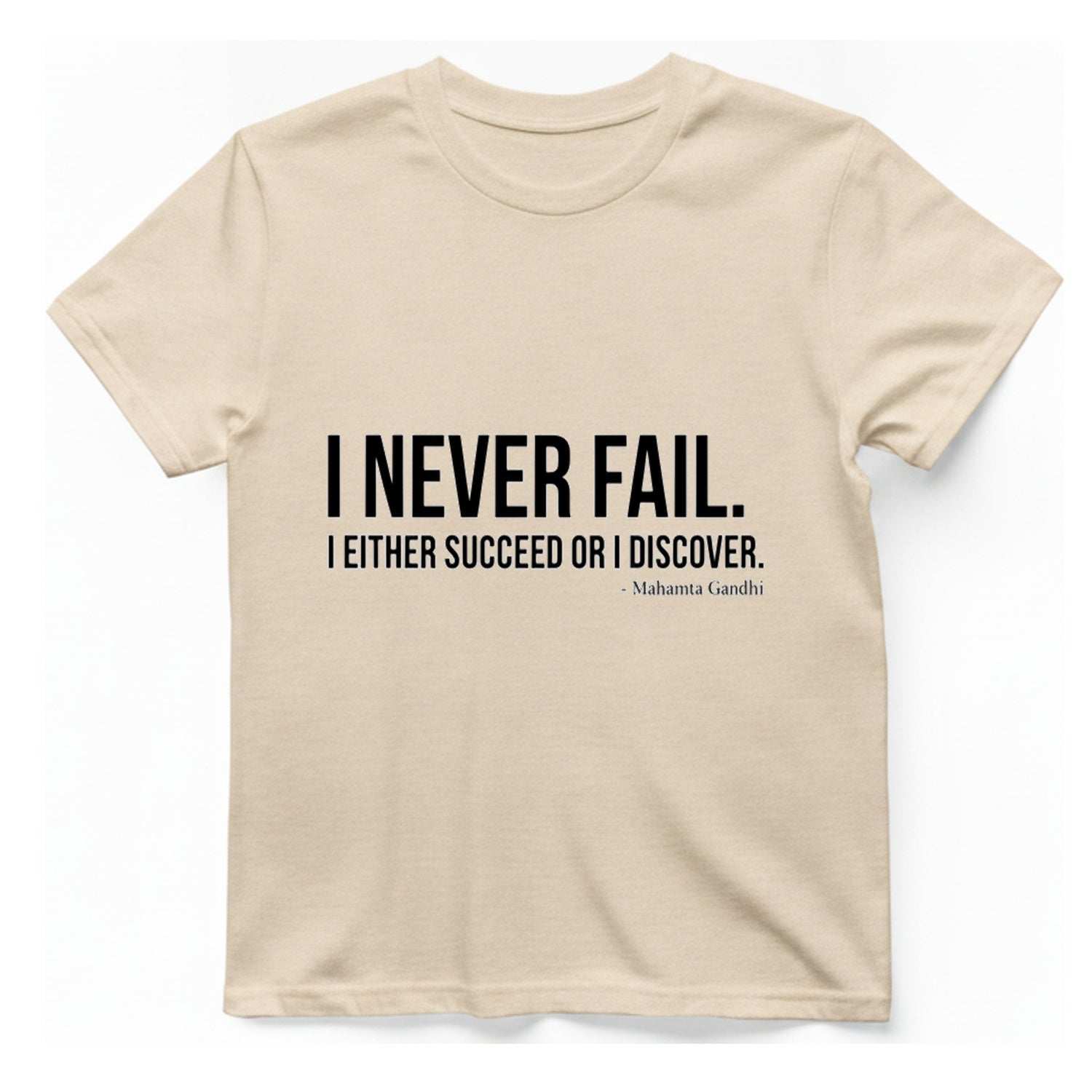 Gandhi Never Fails T-Shirt - Natural front