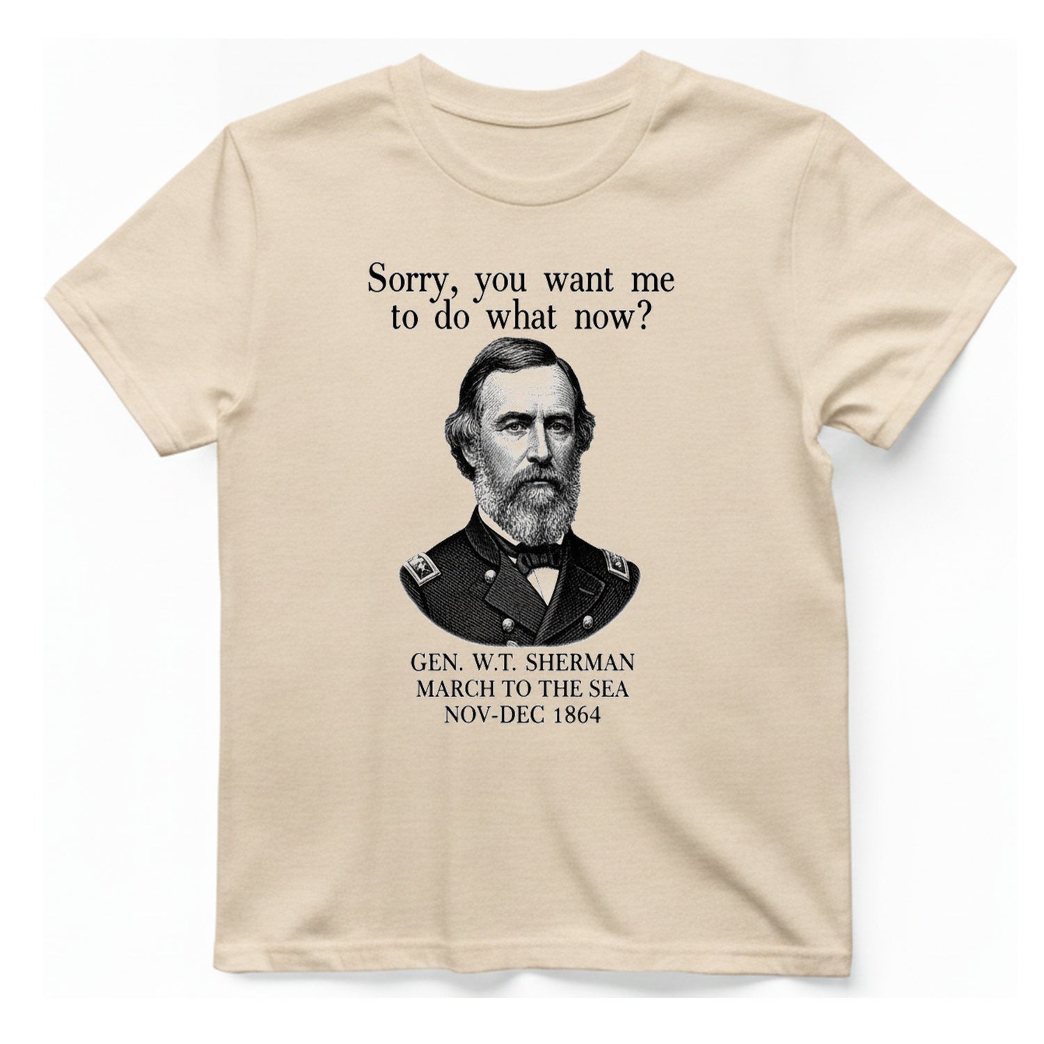 Sherman March To Sea T-Shirt - Natural front