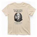 Woodrow Wilson Fourteen Points Procrastination T-Shirt - Natural front