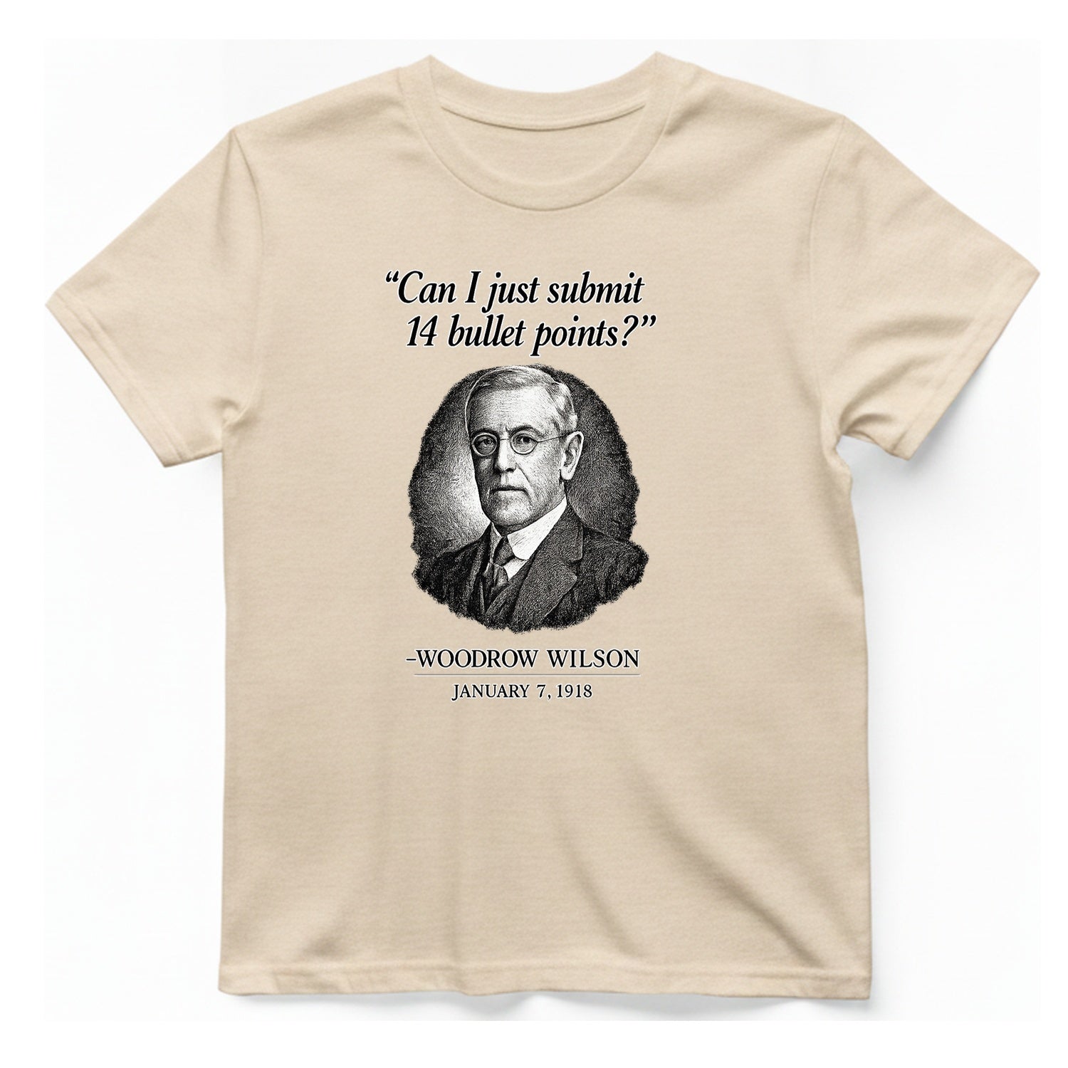 Woodrow Wilson Fourteen Points Procrastination T-Shirt - Natural front