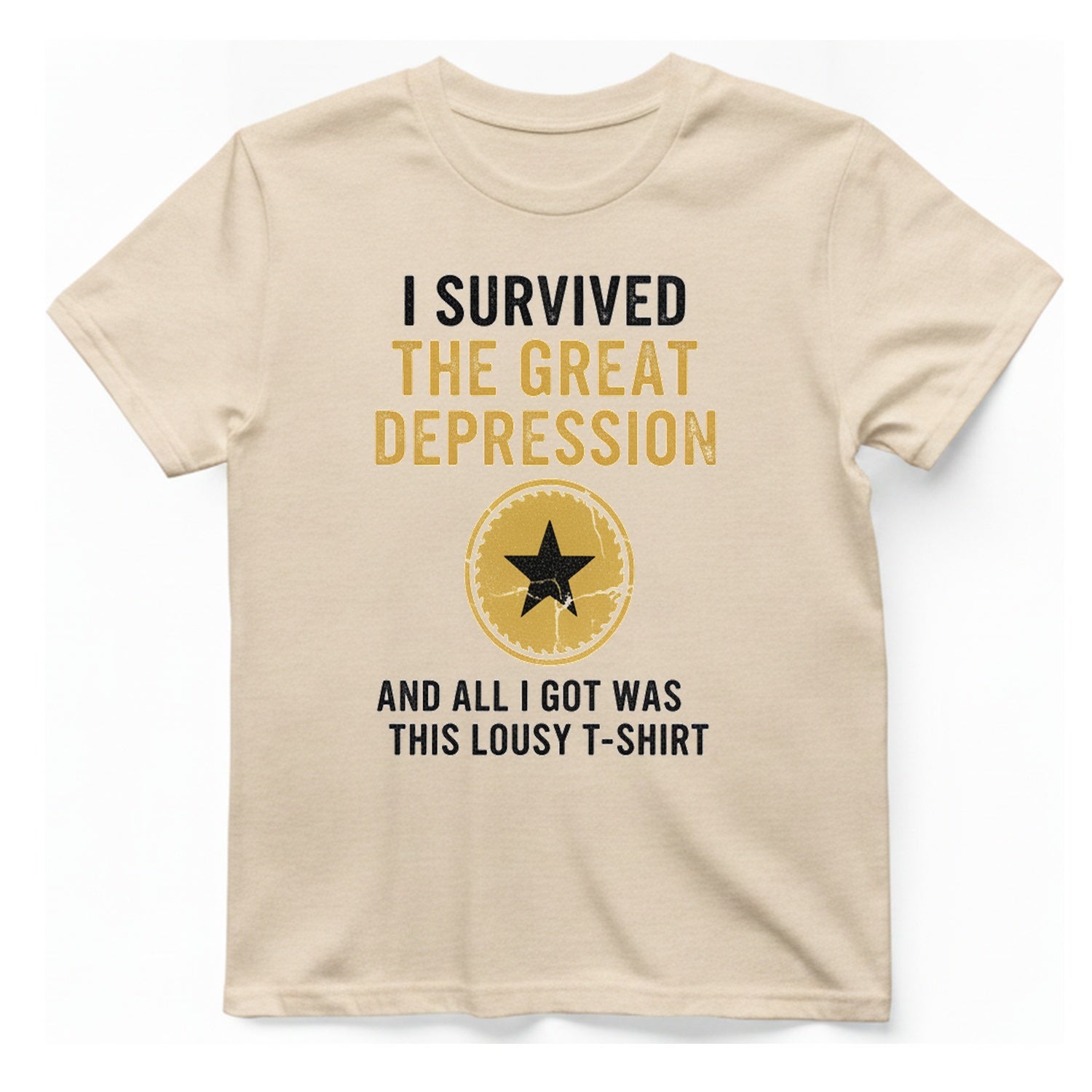 I Survived The Great Depression T-Shirt - Natural front