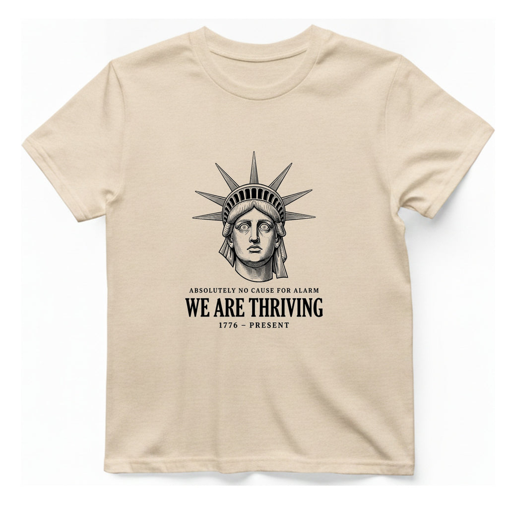 Lady Liberty We Are Thriving T-Shirt - Natural front