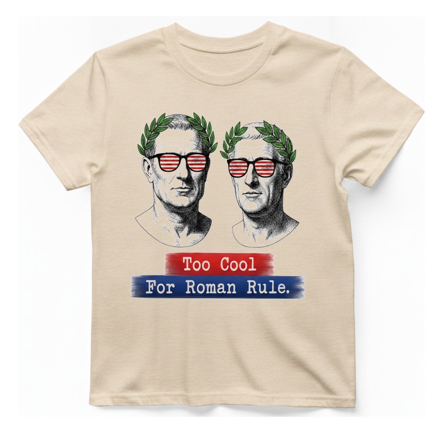 Too Cool For Roman Rule T-Shirt - Natural front