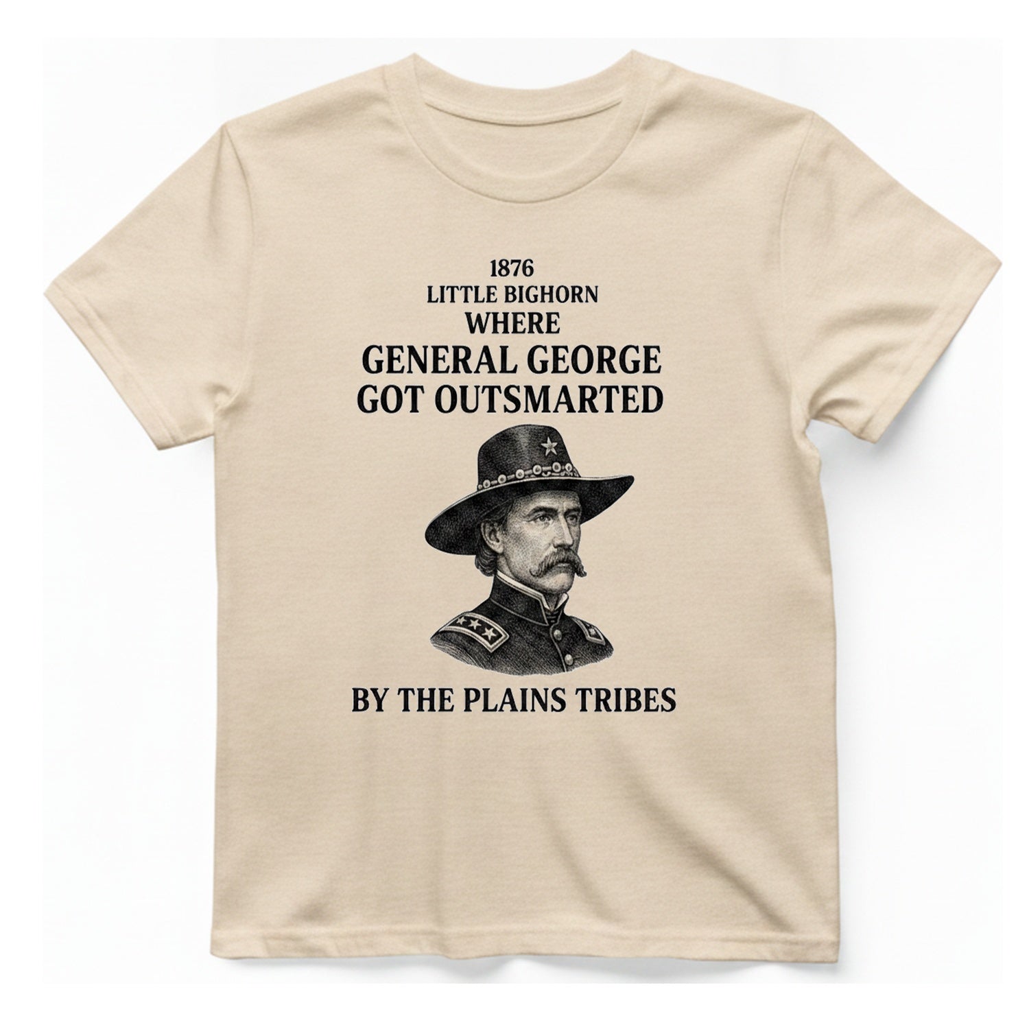 Little Bighorn Outsmarted T-Shirt - Natural front