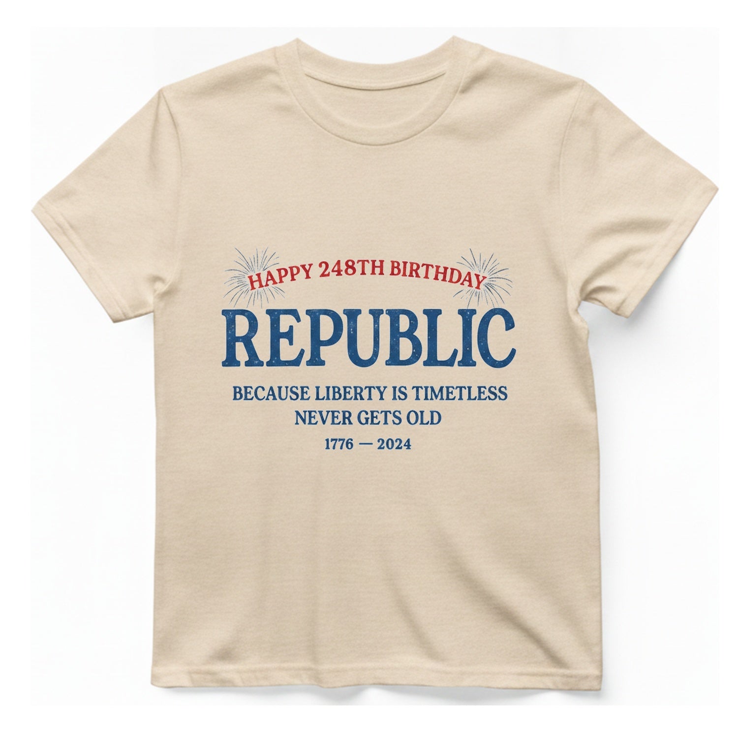 Republic 248Th Birthday T-Shirt - Natural front
