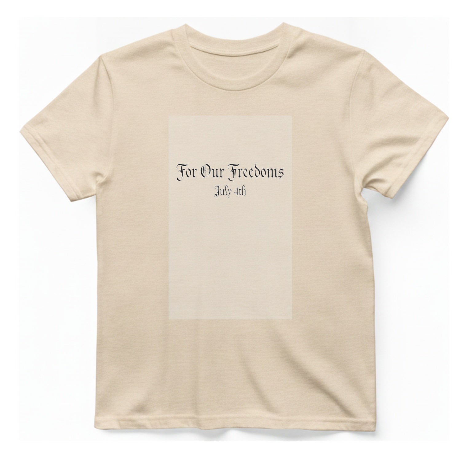 For Our Freedoms T-Shirt - Natural front