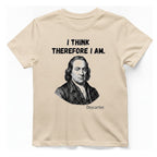 Descartes I Think Therefore I T-Shirt - Natural front