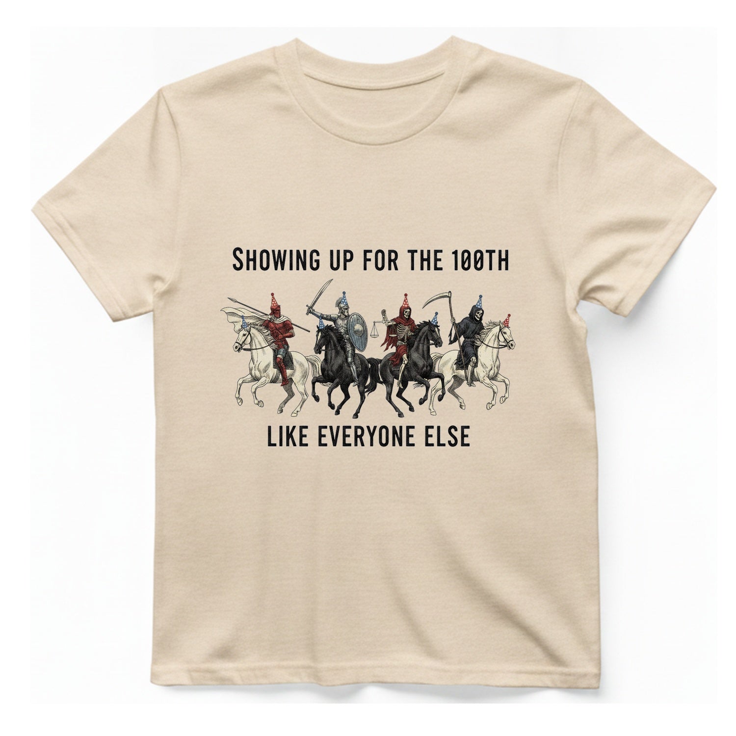 Showing Up For The 100Th T-Shirt - Natural front