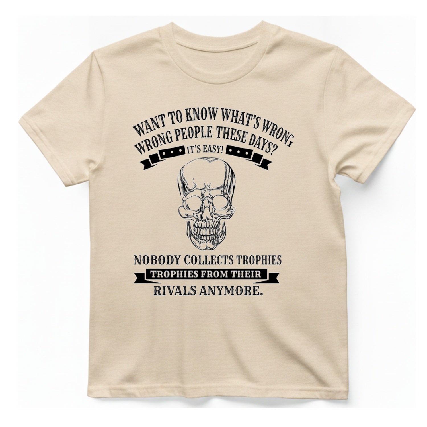 Trophies From Rivals T-Shirt - Natural front