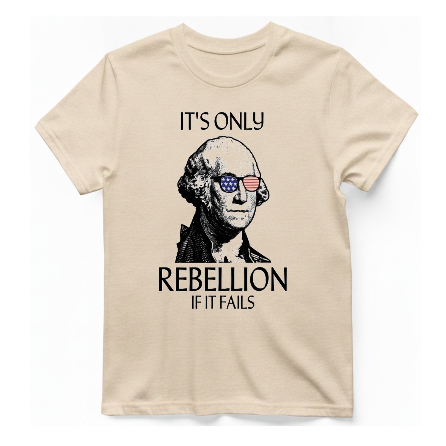 Rebellion If It Fails T-Shirt - Natural front