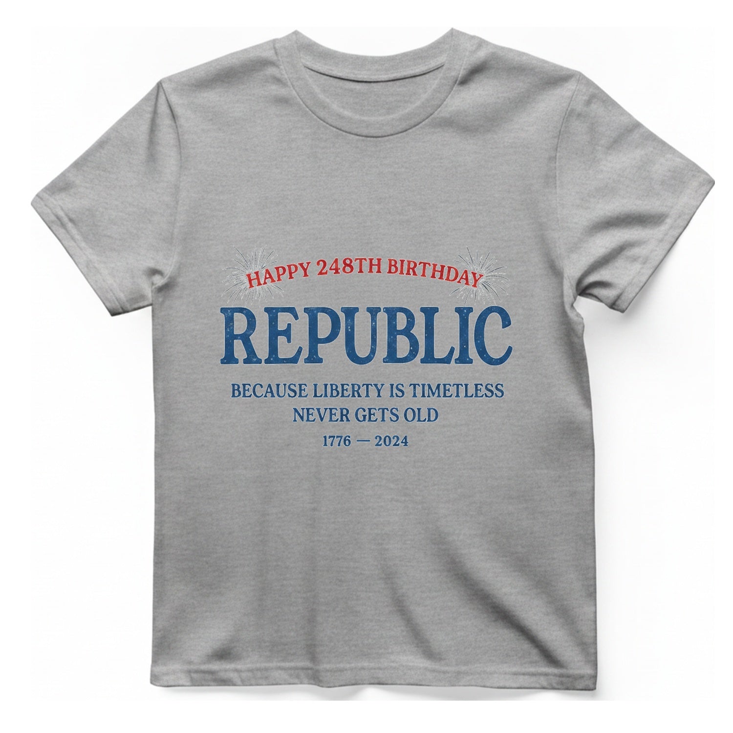 Republic 248Th Birthday T-Shirt - Sport Grey front