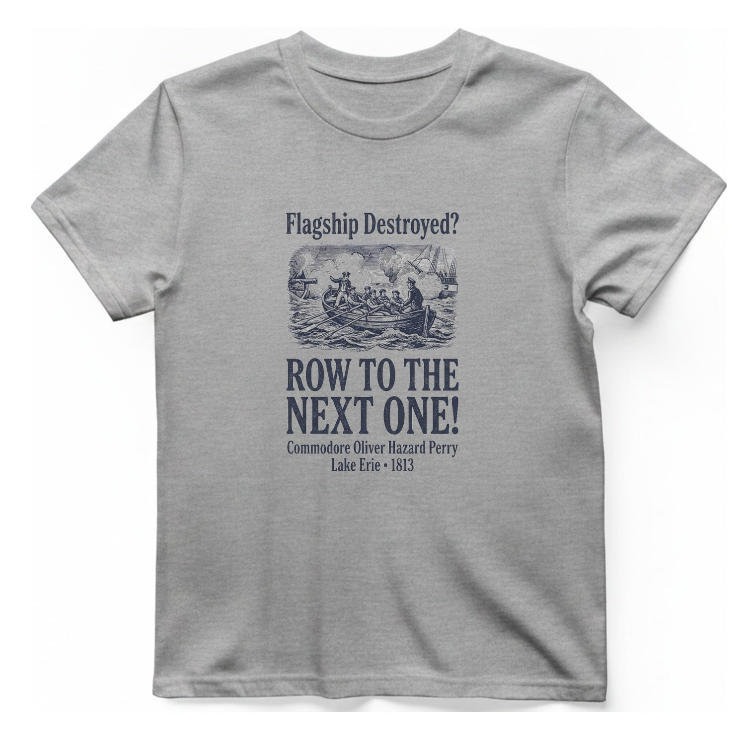 Row To The Next Ship T-Shirt - Sport Grey front